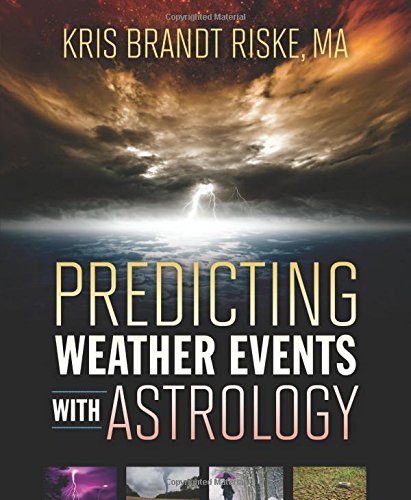 Predicting Weather Events with Astrology Geology & Geography