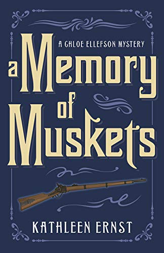A Memory of Muskets: A Chloe Ellefson Mystery (Chloe Ellefson Mysteries, Band 7) Contemporary literature