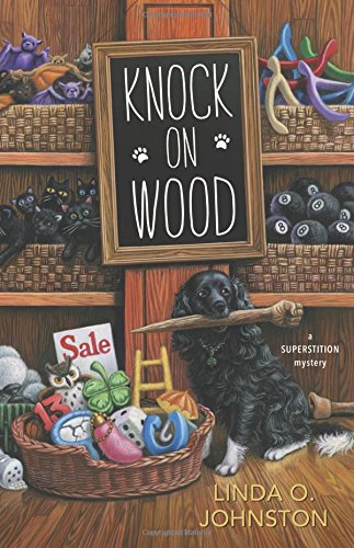 Knock on Wood: A Superstition Mystery Contemporary literature