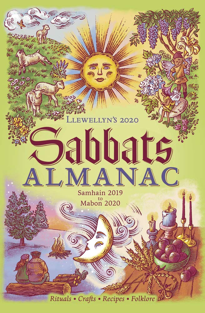 Llewellyn's 2020 Sabbats Almanac: Samhain 2019 to Mabon 2020 (Llewellyn's Sabbats Almanac) Religion & Esotericism