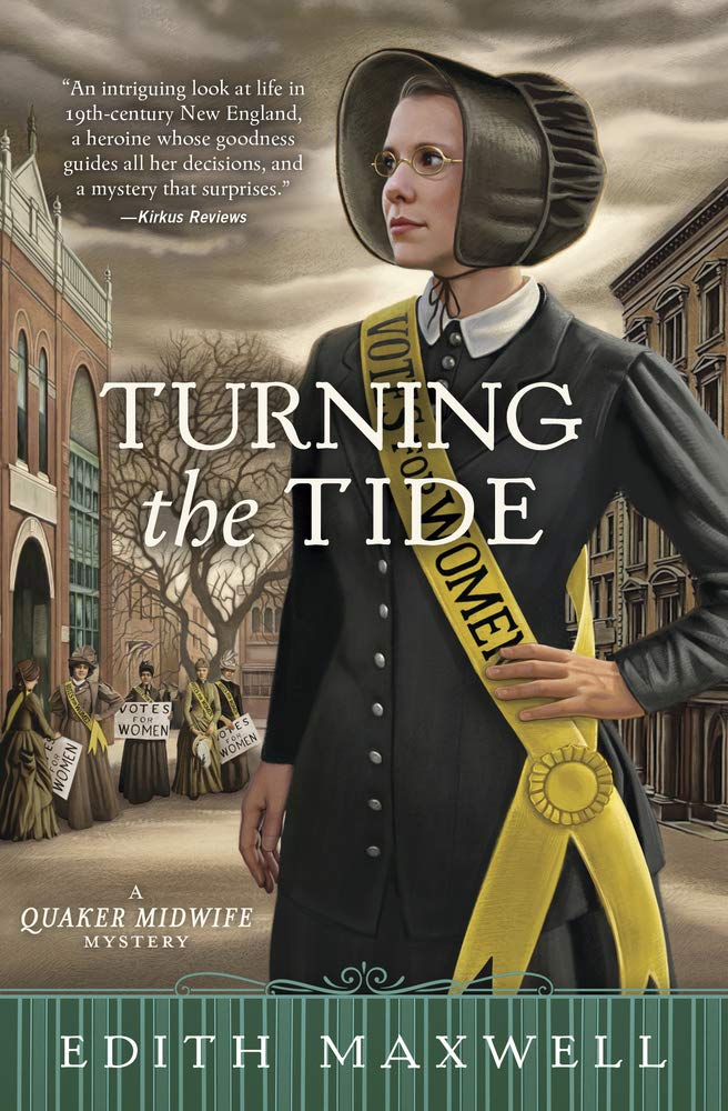 Turning The Tide: A Quaker Midwife Mystery (Quaker Midwife Mysteries, Band 3) Historical Fiction