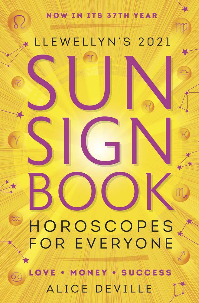 Llewellyn's 2021 Sun Sign Book: Horoscopes for Everyone (Llewellyn's Sun Sign Book) Religion & Esotericism
