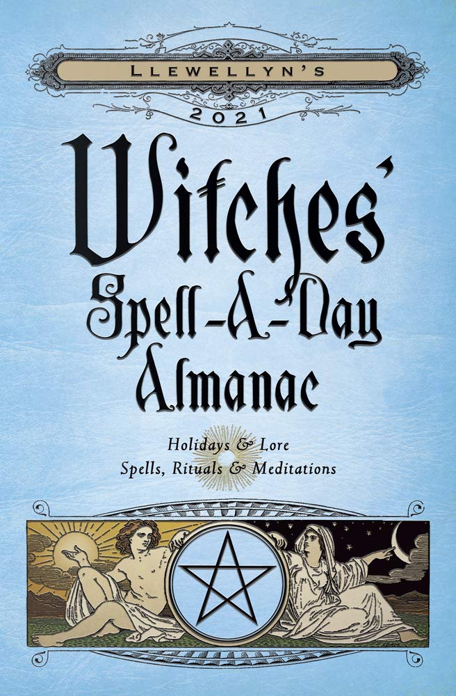 Llewellyn's 2021 Witches' Spell-A-Day Almanac Religion & Esotericism