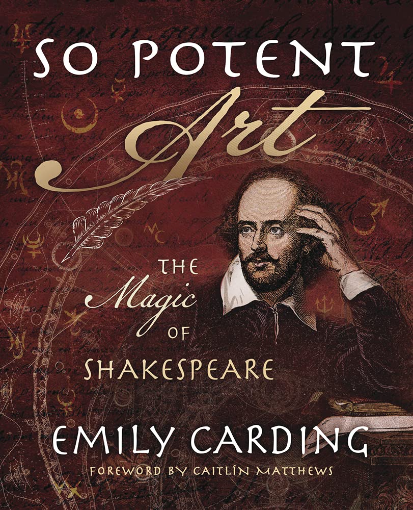 So Potent Art: The Magic of Shakespeare Drama