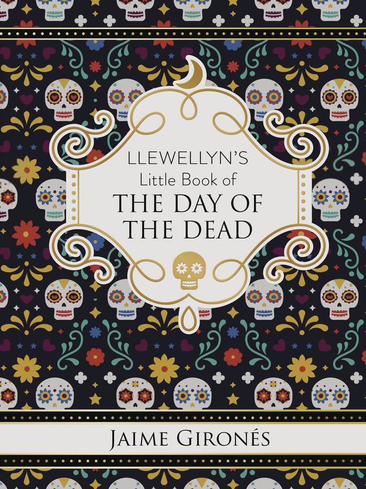 Llewellyn's Little Book of the Day of the Dead (Llewellyn's Little Books) Social Sciences