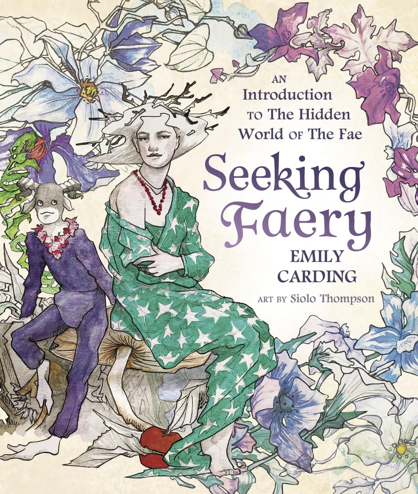 Seeking Faery: An Introduction to the Hidden World of the Fae Social Sciences