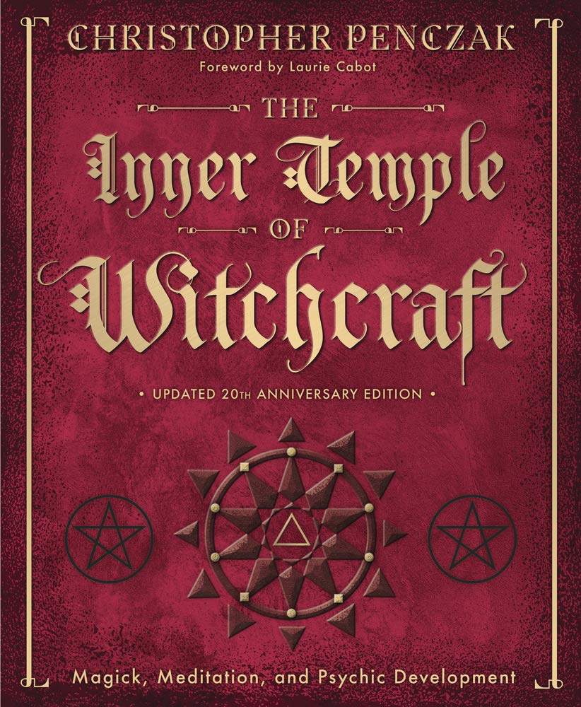 The Inner Temple of Witchcraft: Magick, Meditation and Psychic Development (Penczak Temple) Philosophy