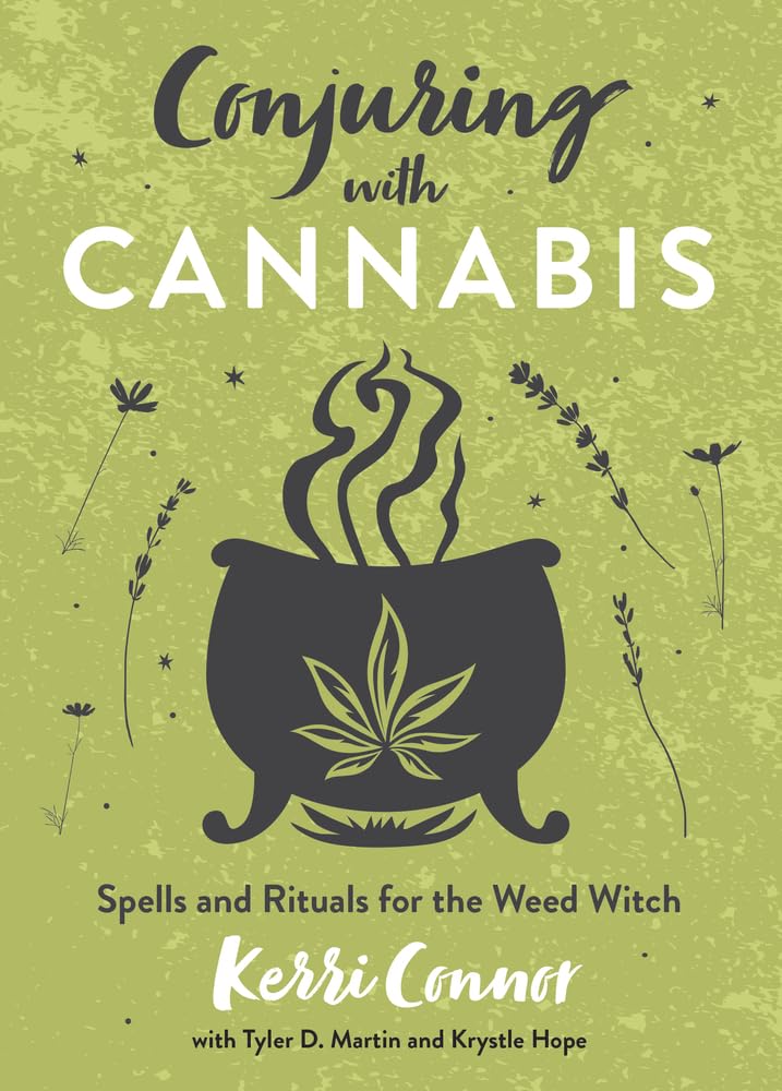 Conjuring With Cannabis: Spells and Rituals for the Weed Witch (Kerri Connor's Weed Witch) Health, Nutrition & Fitness
