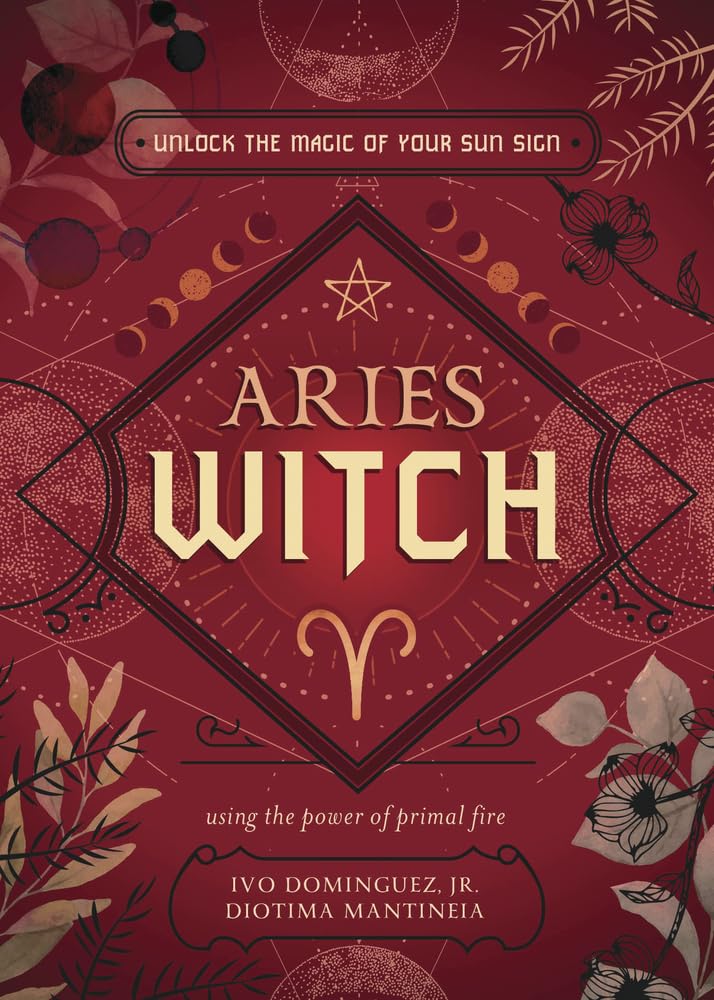 Aries Witch: Unlock the Magic of Your Sun Sign book