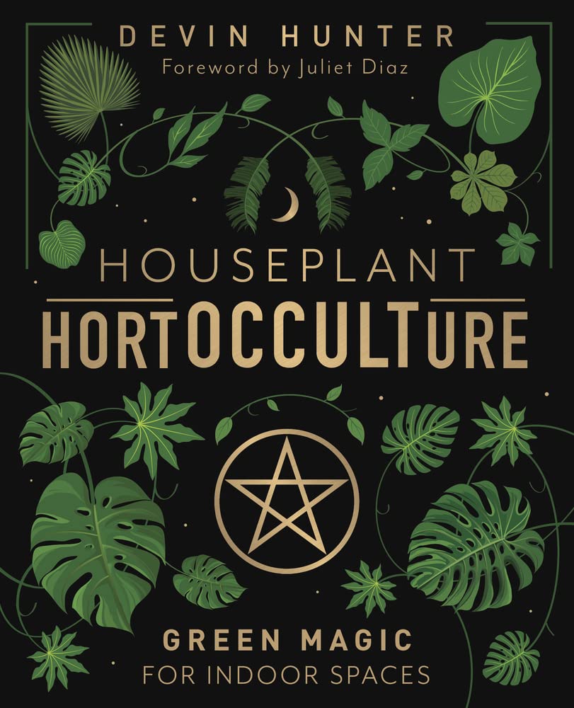 Houseplant Hortocculture: Green Magic for Indoor Spaces Garden & Plants