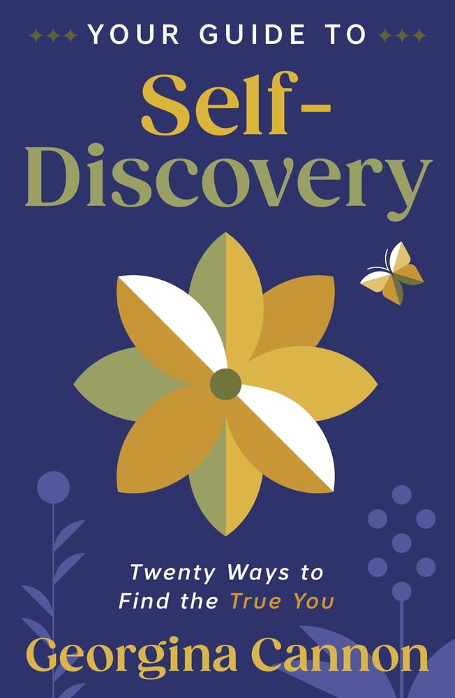 Your Guide to Self-Discovery: Twenty Ways to Find the True You Lifestyle