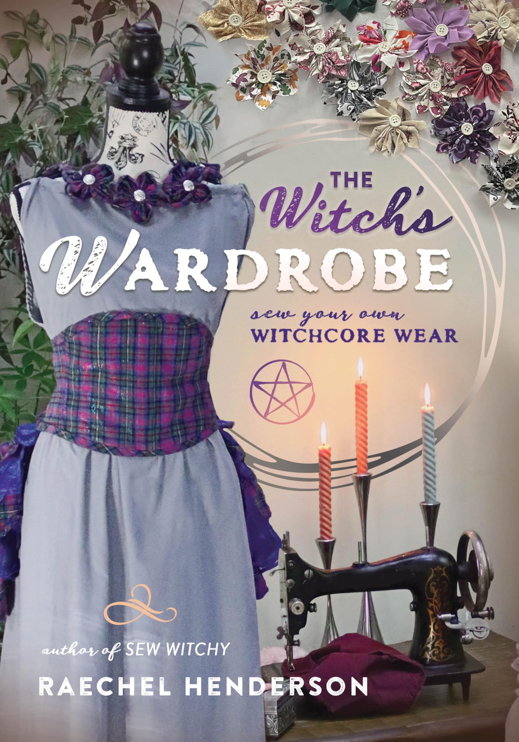 The Witch's Wardrobe: Sew Your Own Witchcore Wear Film, Art & Culture