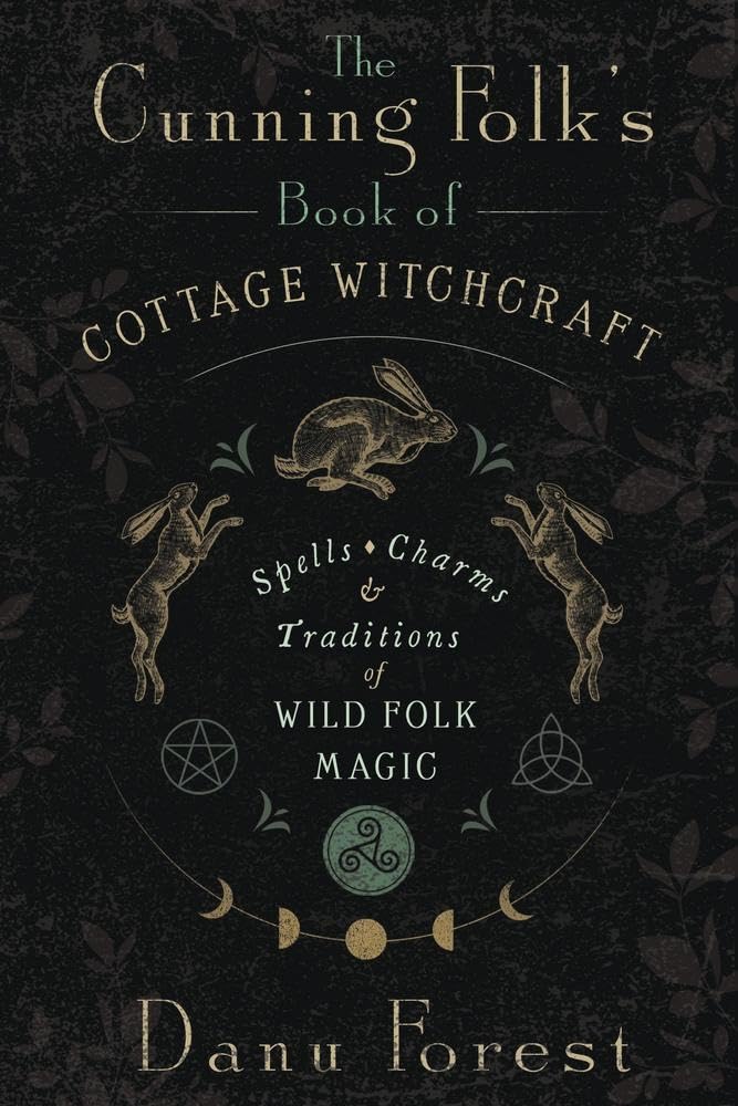 The Cunning Folk's Book of Cottage Witchcraft Books