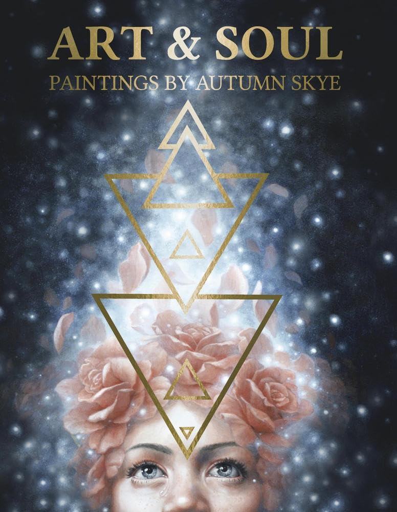 Art & Soul: Paintings by Autumn Skye Film, Art & Culture