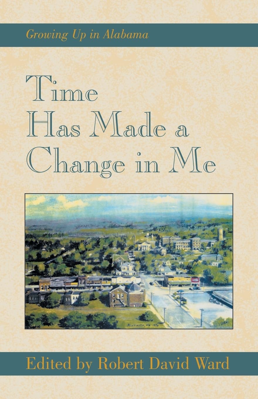 Time Has Made A Change in Me Memories