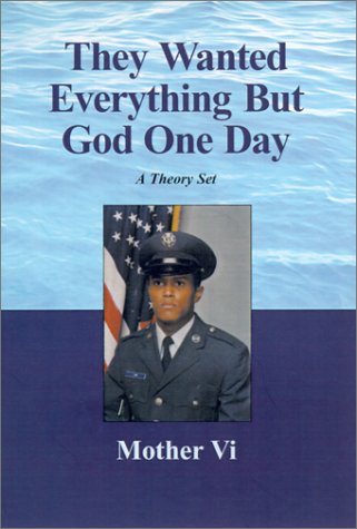They Wanted Everything but God One Day: A Theory Set Inspiring women