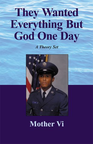 They Wanted Everything but God One Day: A Theory Set Inspiring women