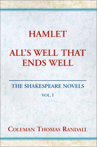 The Shakespeare Novels: Hamlet/All's Well That Ends Well Classics