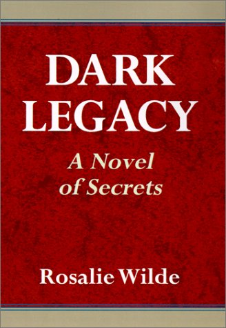 Dark Legacy: A Novel of Secrets Contemporary literature