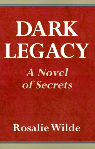 Dark Legacy: A Novel of Secrets Contemporary literature