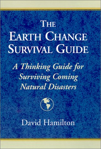 The Earth Change Survival Guide Geology & Geography