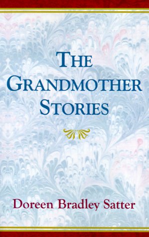 The Grandmother Stories Parents & Children