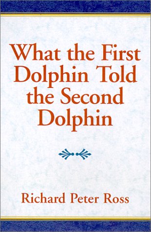 What the 1st Dolphin Told the 2nd Dolphin Contemporary literature