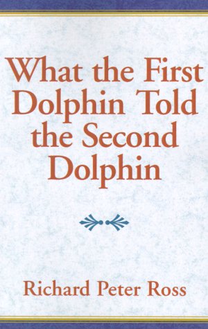 What the 1st Dolphin Told the 2nd Dolphin Contemporary literature