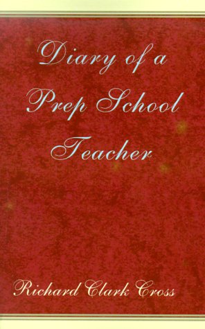 Diary of a Prep School Teacher Novels & Short Stories