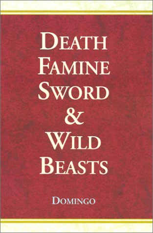 Death Famine Sword & Wild Beasts Fiction
