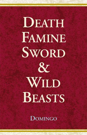 Death Famine Sword & Wild Beasts Fiction