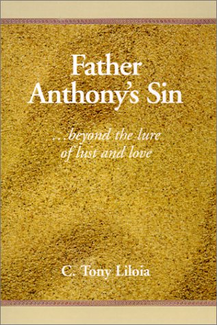 Father Anthony's Sin: ¹Beyond the Lure of Lust and Love Contemporary literature