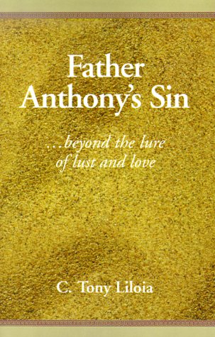 Father Anthony's Sin: ¹Beyond the Lure of Lust and Love Contemporary literature