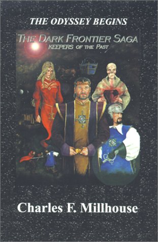 The Dark Frontier Saga: Keepers of the Past Fantasy & Sci-Fi