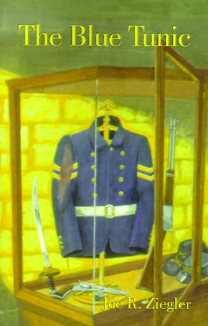 The Blue Tunic: An Early Texas Family - Their Triumphs and Tears Historical Fiction