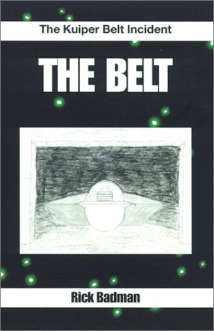 The Belt: The Kuiper Belt Incident Fantasy & Sci-Fi