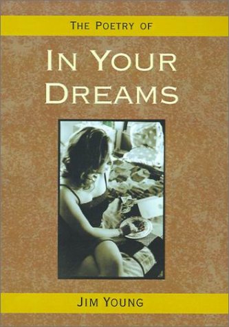 In Your Dreams: The Poetry of Poetry