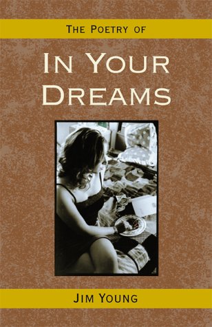 In Your Dreams: The Poetry of Poetry