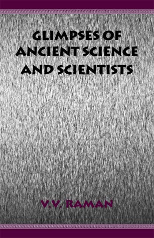 Glimpses of Ancient Science and Scientists Politics & History