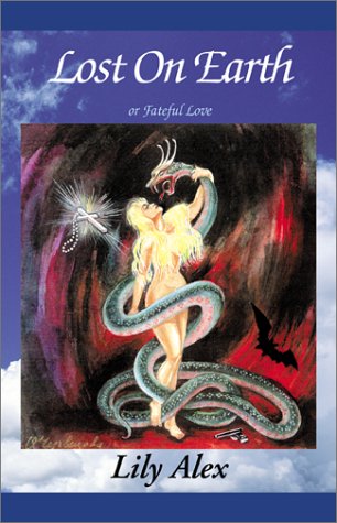 Lost on Earth: Or Fateful Love book
