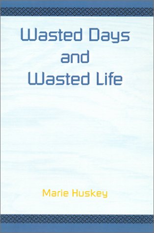 Wasted Days and Wasted Life Contemporary literature
