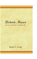 Bedside Manor: Poetry & Prose to Dream by Poetry
