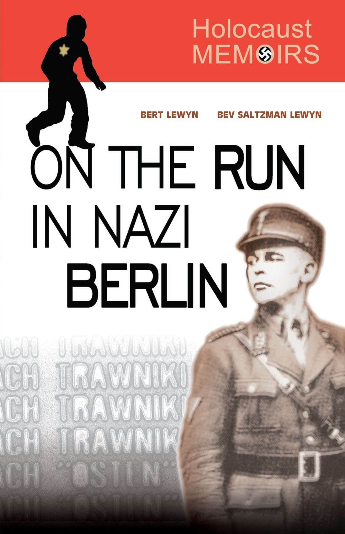 Holocaust Memoirs: On the Run in Nazi Berlin Memories