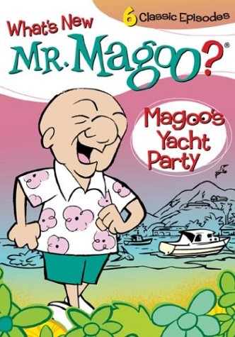 What's New Mr. Magoo/Magoo's Yacht Party Films