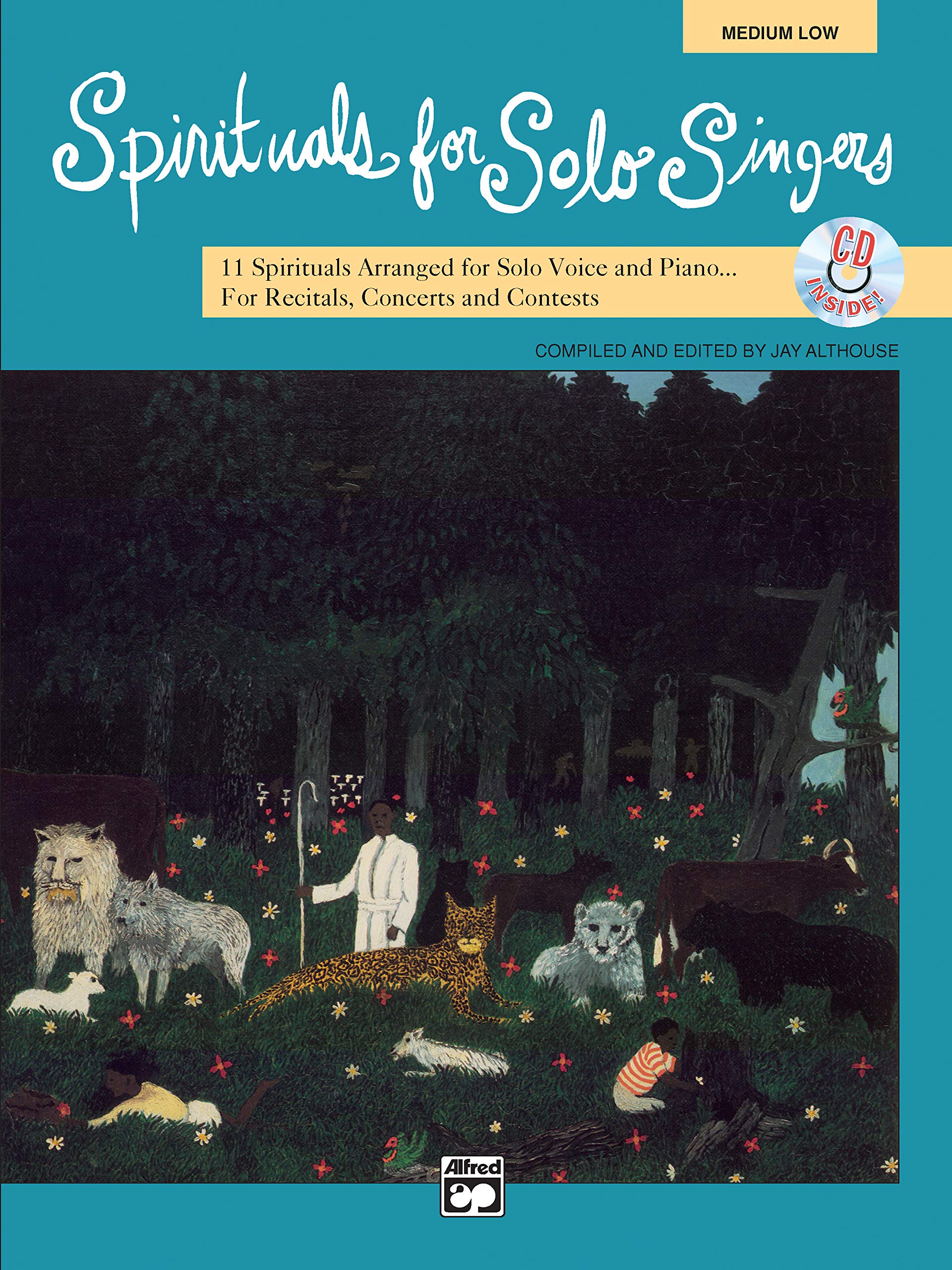 Spirituals for Solo Singers: Medium Low Voice, Book & CD: Medium Low: 11 Spirituals Arranged for Solo Voice and Piano...for Recitals, Concerts and Contests Social Sciences