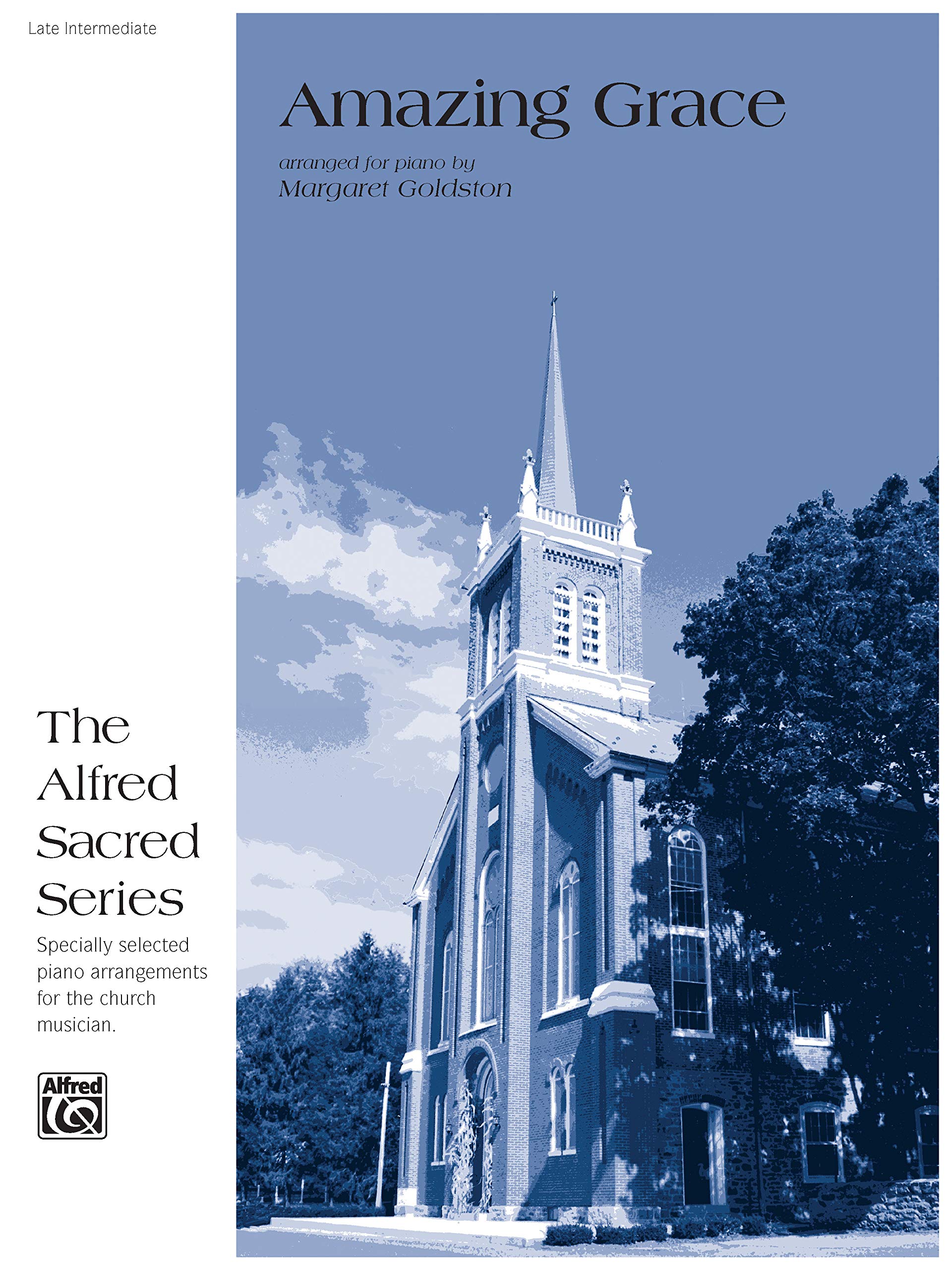 Amazing Grace: Sheet: Late Intermediate (The Alfred Sacred Series) Social Sciences