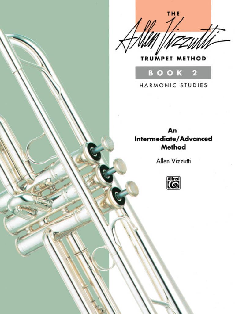 The Allen Vizzutti Trumpet Method - Book 2, Harmonic Studies: An Intermediate / Advanced Method Sheet Music