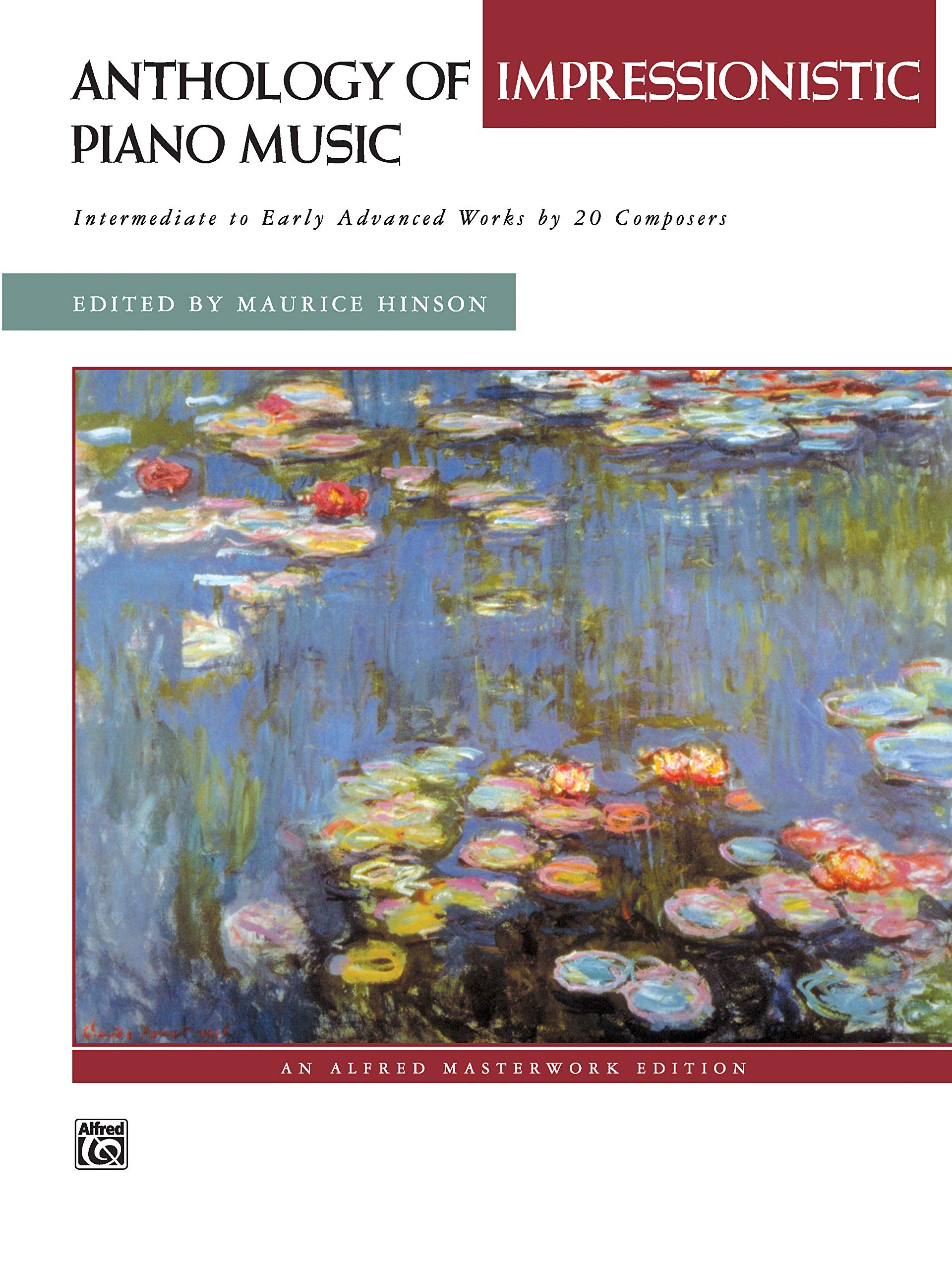 Anthology of Impressionistic Piano Music: Intermediate to Early Advanced Works by 20 Composers book