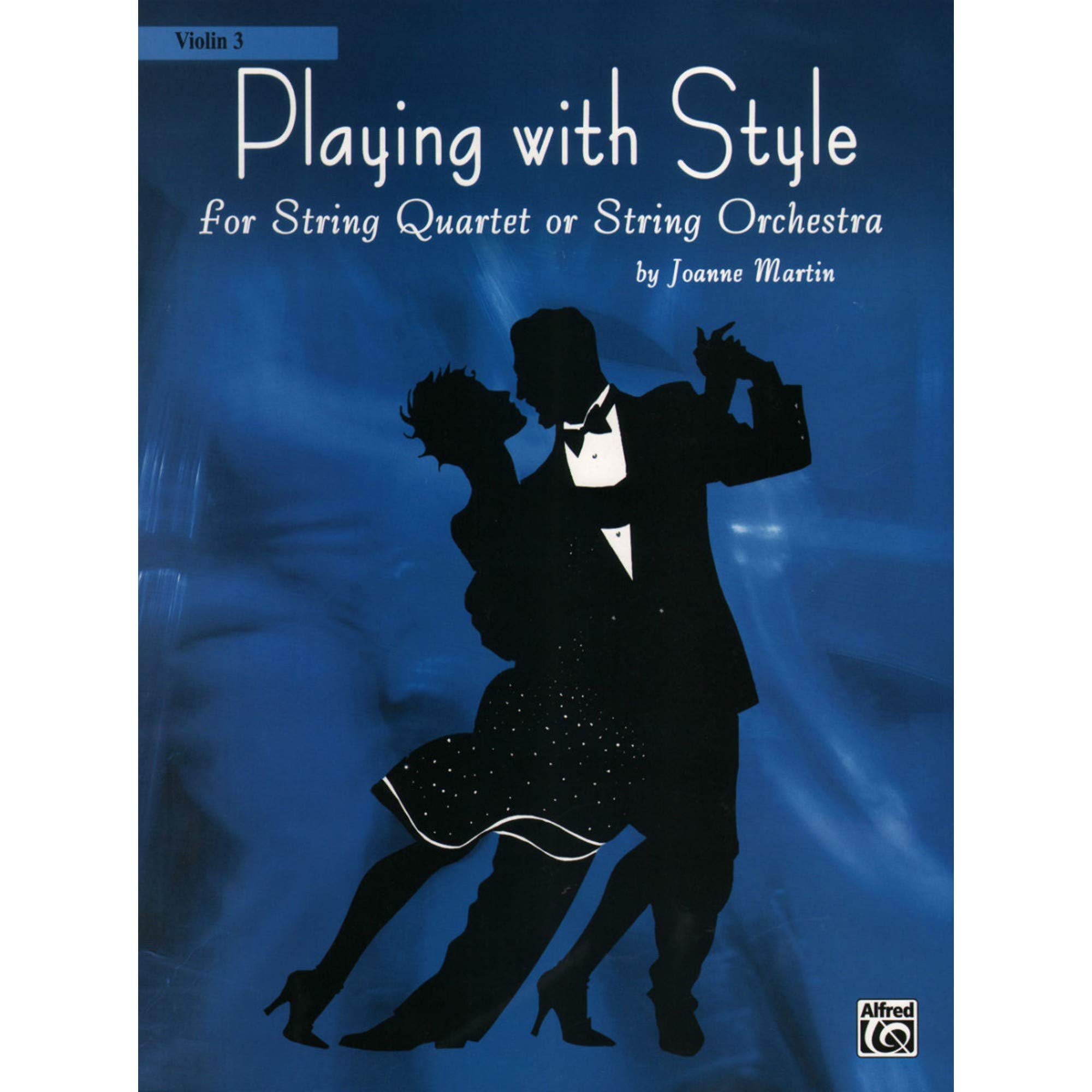 Product Image: Playing with Style for String Quartet or String Orchestra: 3rd Violin Part