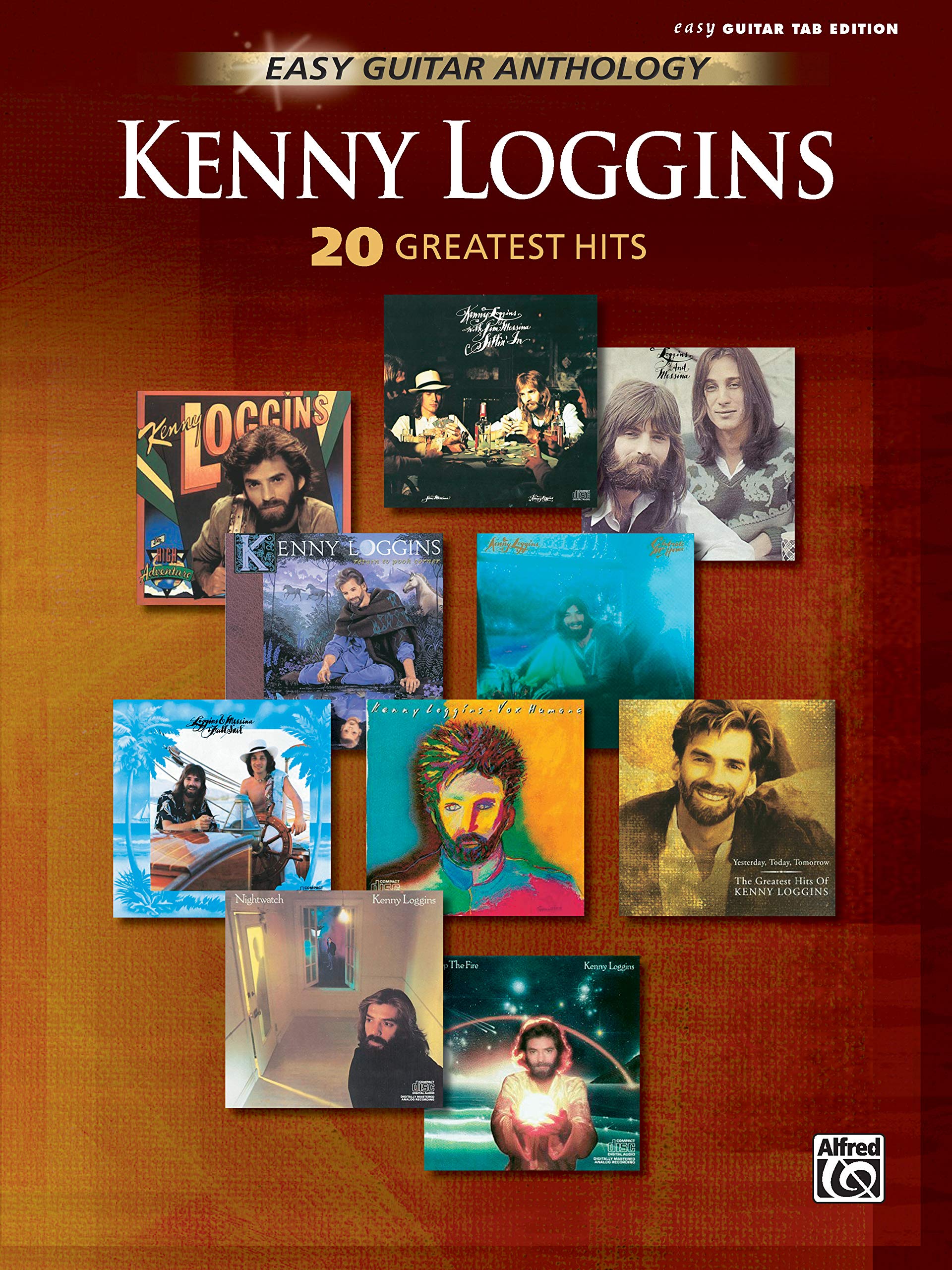 Kenny Loggins -- Easy Guitar Anthology: 20 Greatest Hits Social Sciences